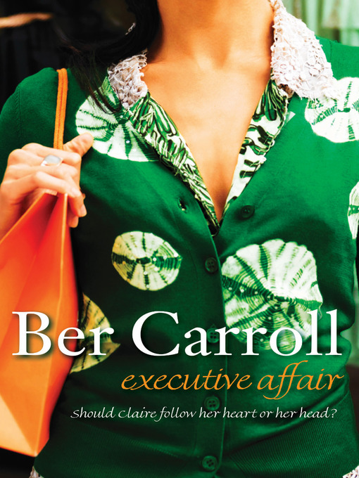 Title details for Executive Affair by Ber Carroll - Wait list